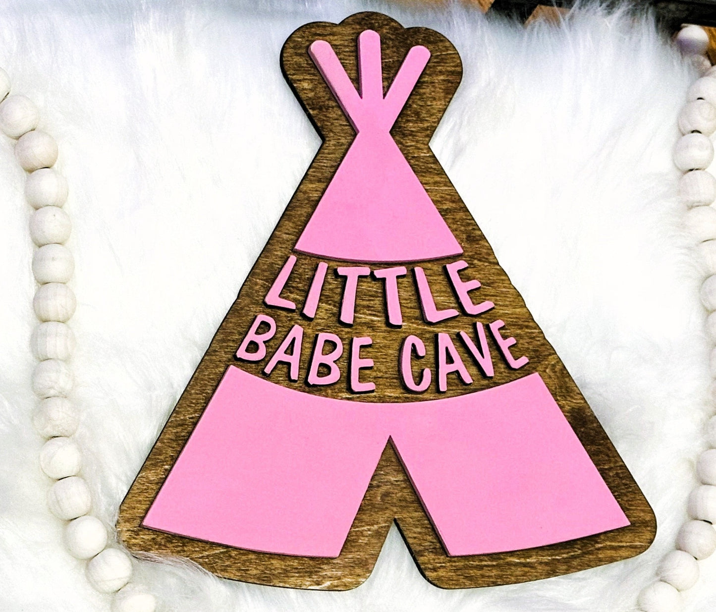 Little Babe/Man Cave Teepee Sign