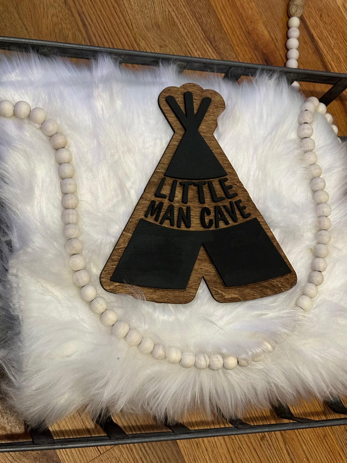 Little Babe/Man Cave Teepee Sign