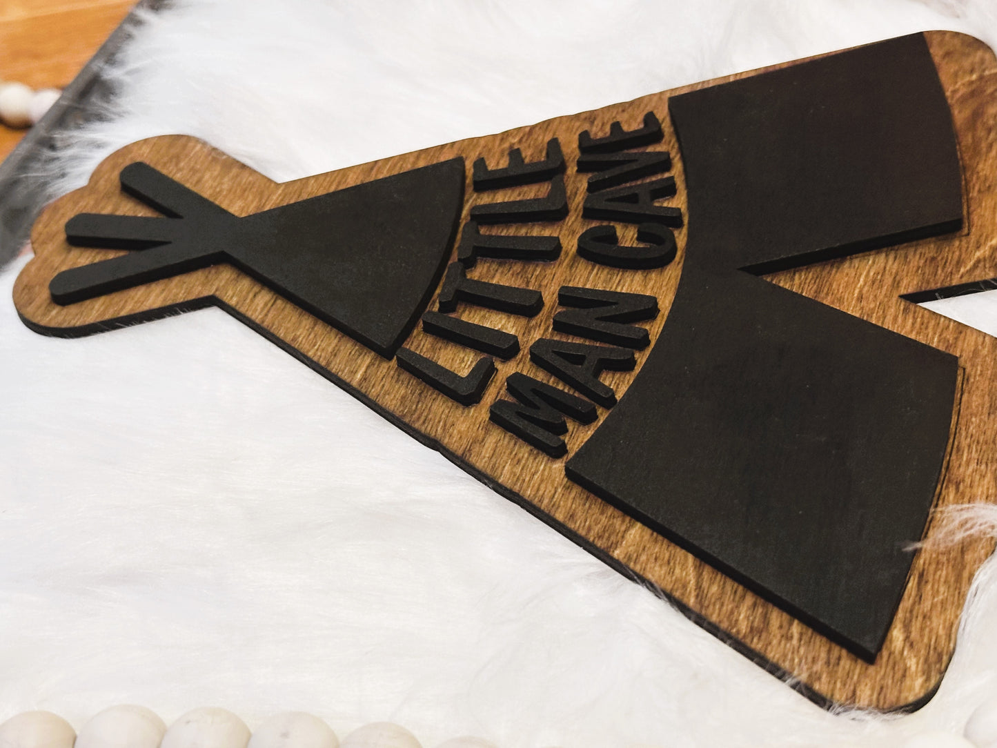 Little Babe/Man Cave Teepee Sign