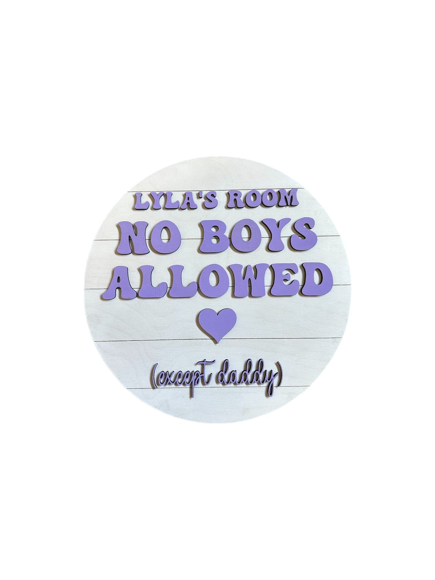 No Boys Allowed Except Daddy Door Hanger