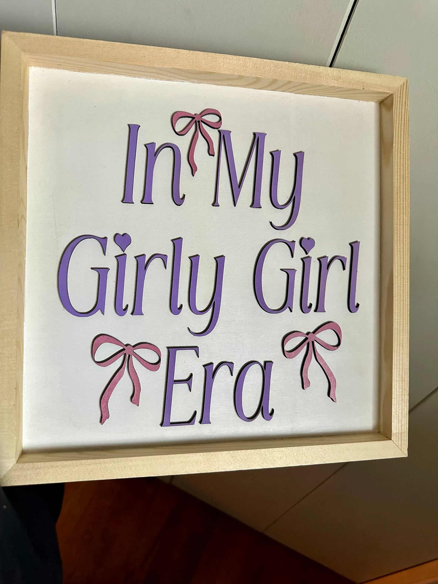 Girly Girl Era Sign
