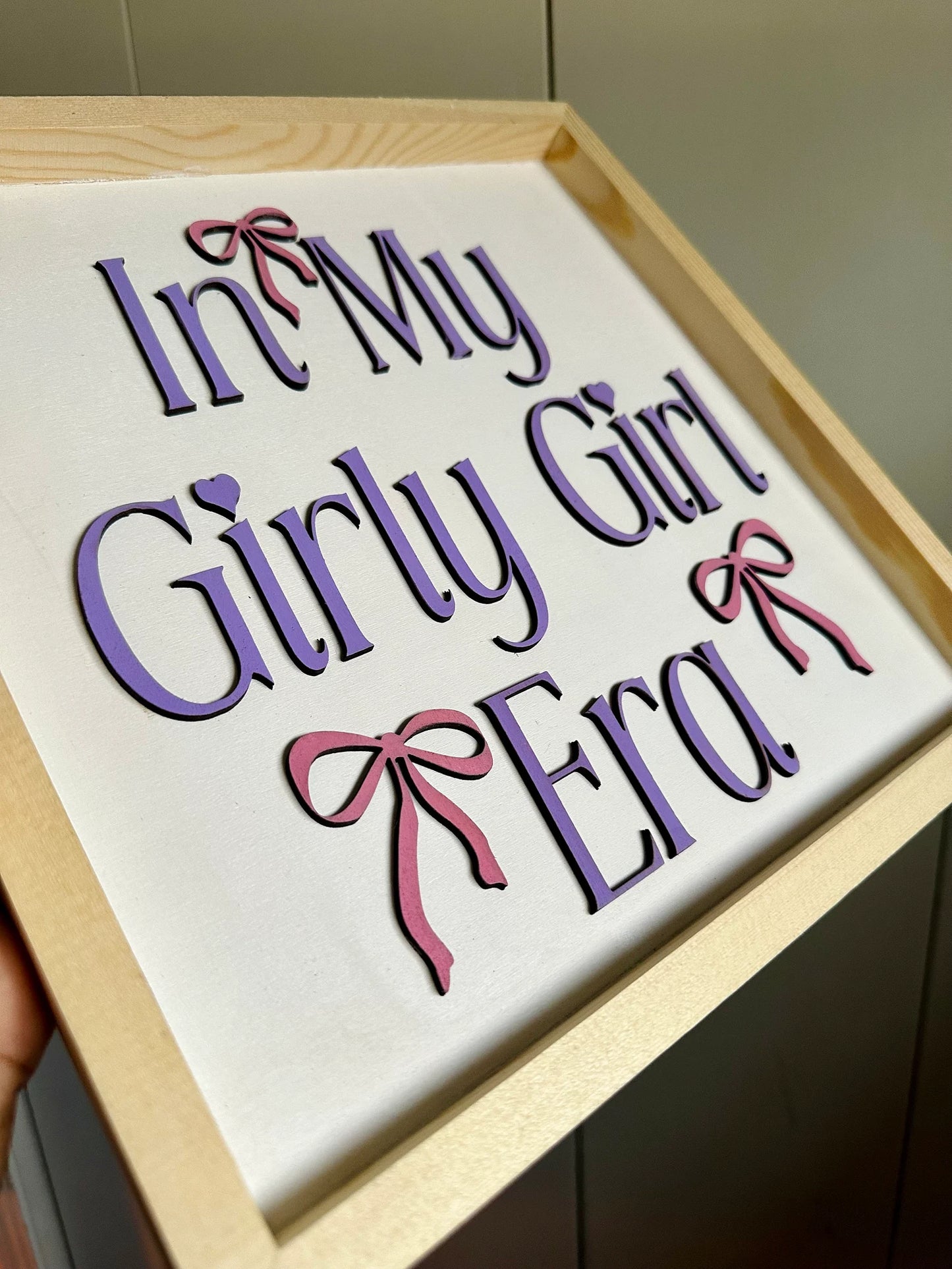 Girly Girl Era Sign