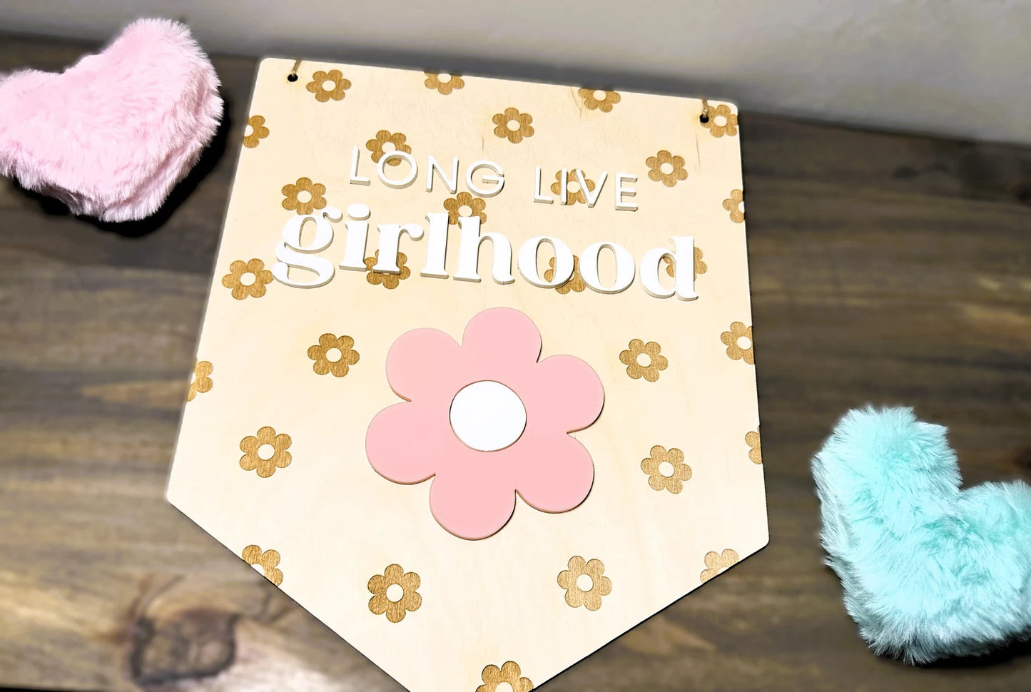 Long Live Girlhood Banner Sign