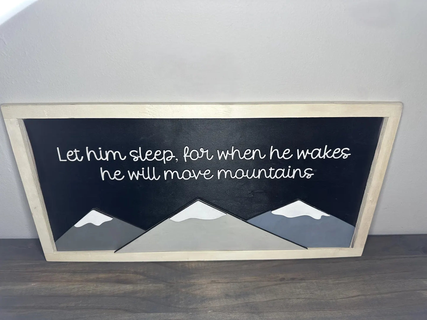 Let Him/Her Sleep Mountain Sign