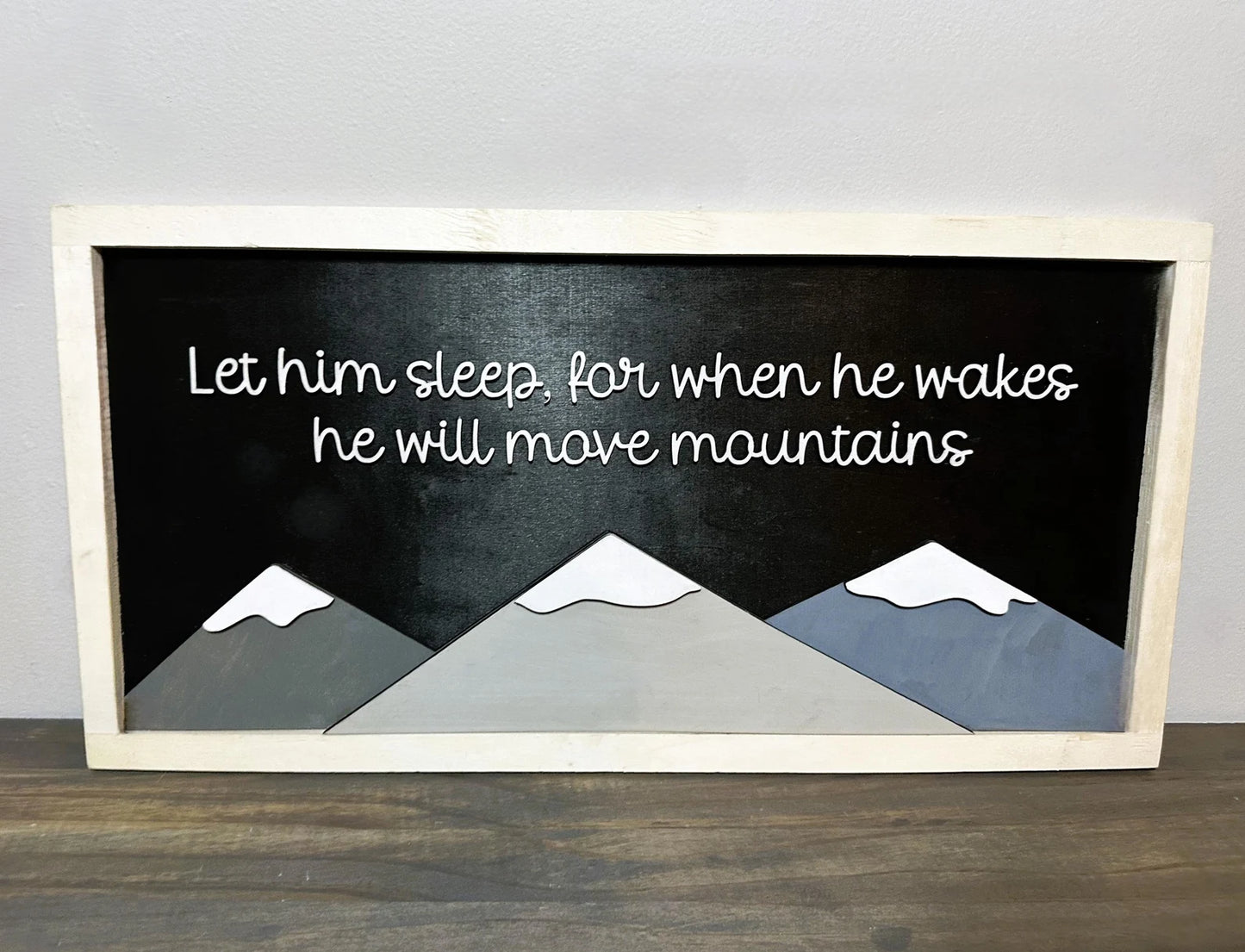 Let Him/Her Sleep Mountain Sign