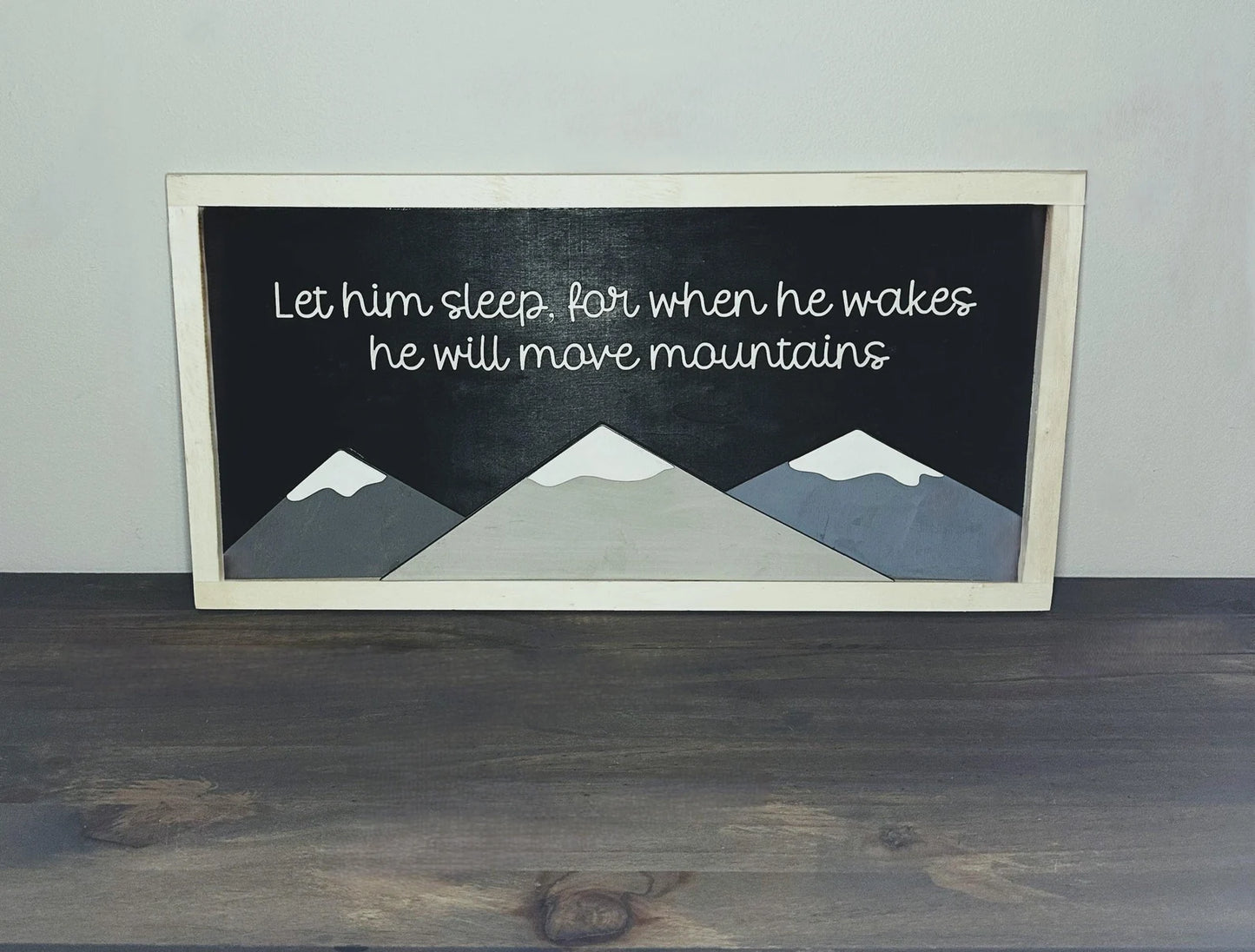 Let Him/Her Sleep Mountain Sign