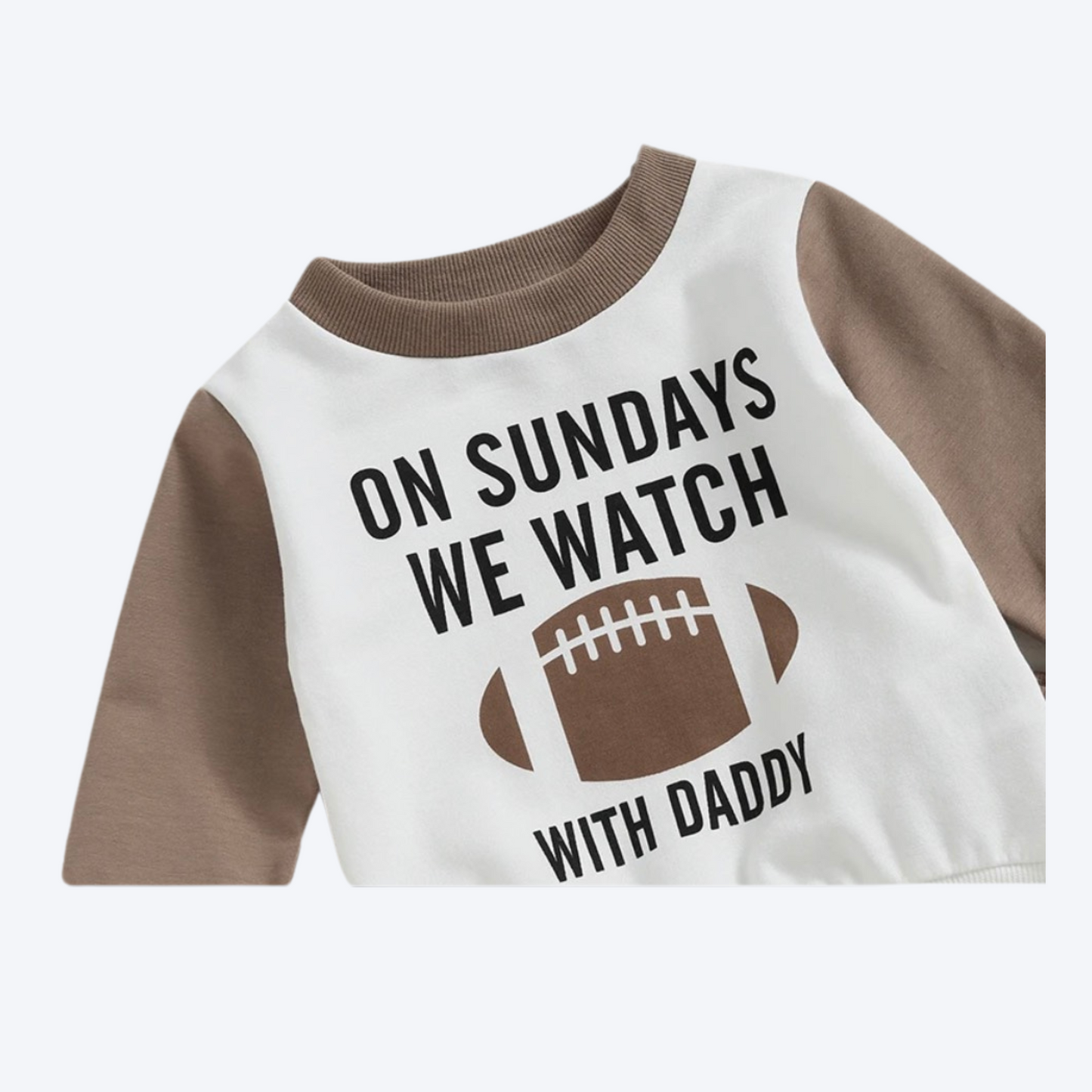 On Sundays We Watch Football With Daddy Pant Set