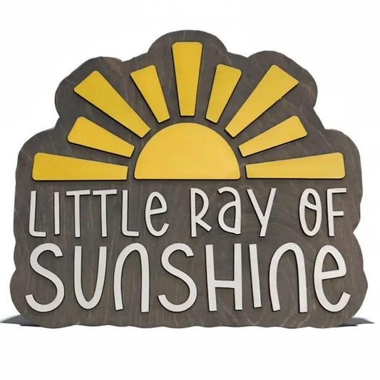 Little Ray of Sunshine Sign