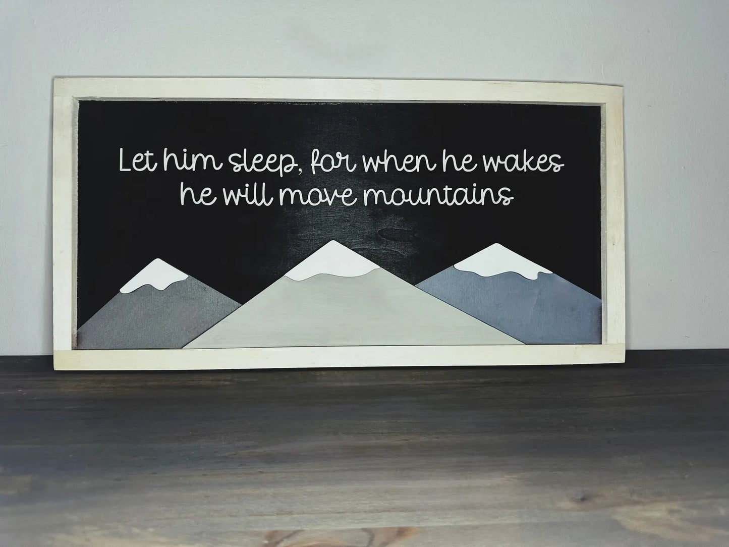 Let Him/Her Sleep Mountain Sign